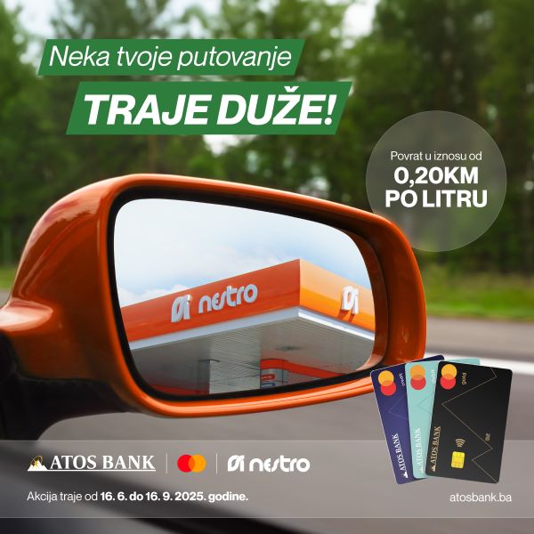 ATOS BANK i NESTRO PETROL nagrađuju klijente uz Mastercard pogodnosti!